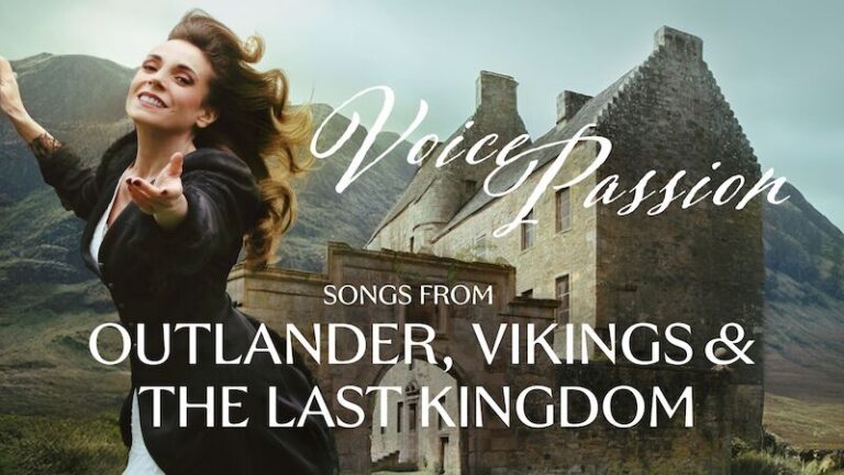 VOICE PASSION | Songs from OUTLANDER, VIKINGS & THE LAST KINGDOM | Theaterhaus