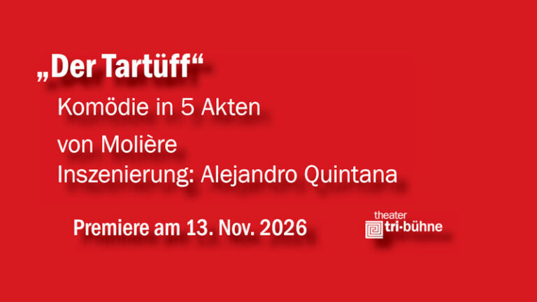 Der Tartüff | Theater tri-bühne