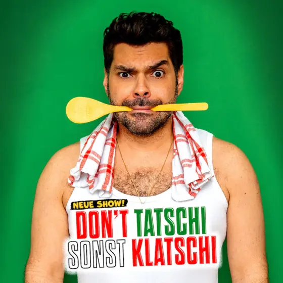 DON’T TATSCHI SONST KLATSCHI