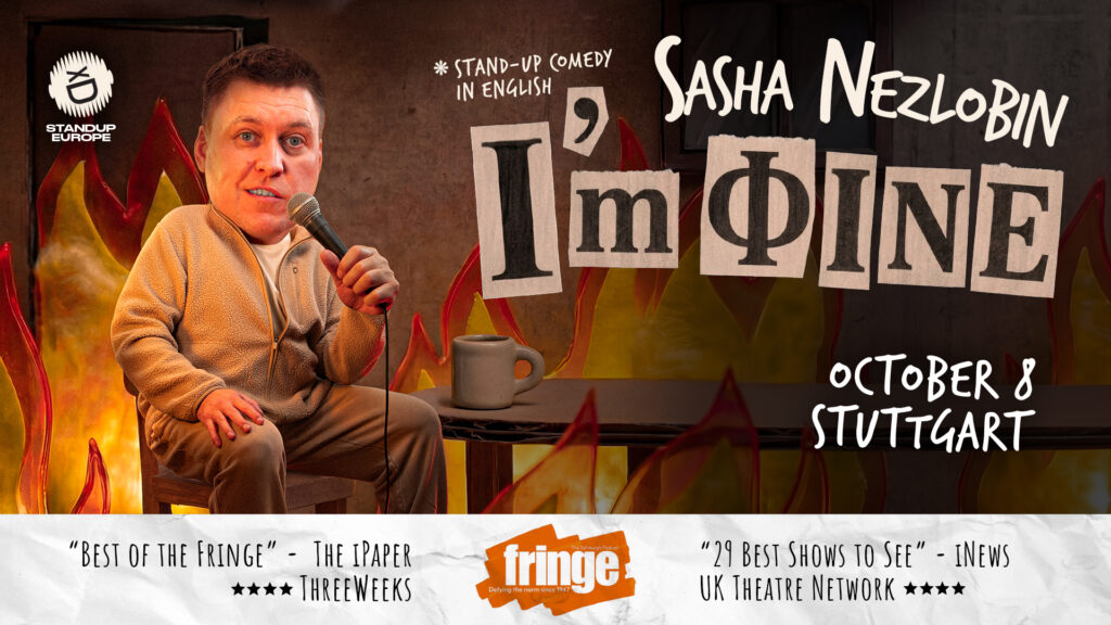 THEATERstuttgart | SASHA NEZLOBIN: “I’M FINE” – LIVE IN STUTTGART | Donnerstag, 08.10.2026 | 20:00 Uhr | Theater am Olgaeck